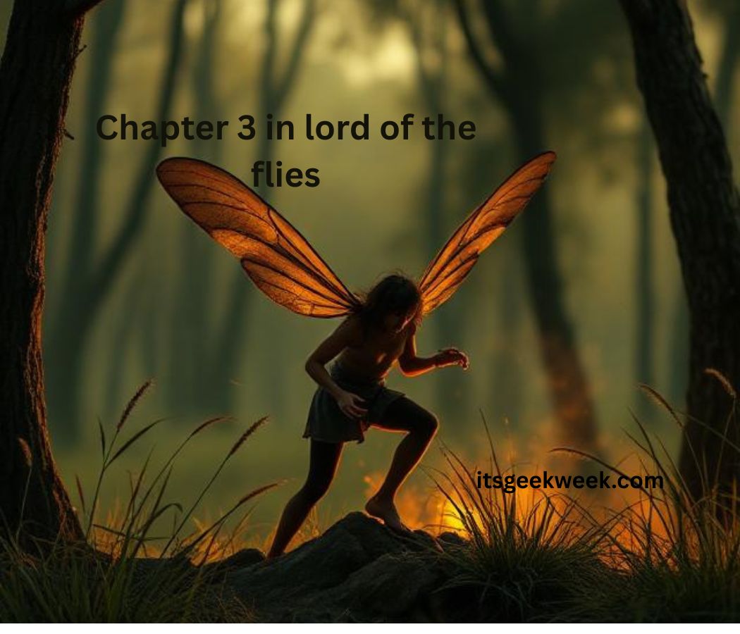 From Shelters to Savagery: A Deep Dive into Chapter 3 of Lord of the Flies